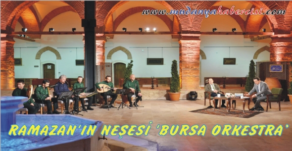 RAMAZANIN NEES BURSA ORKESTRA